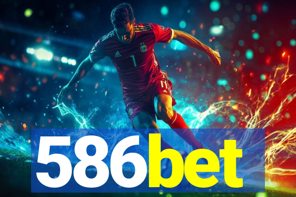 586bet