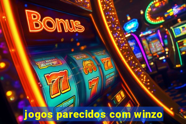 jogos parecidos com winzo