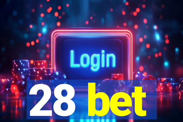 28 bet