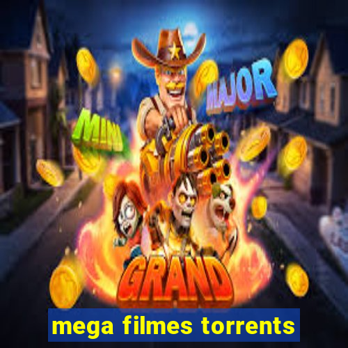 mega filmes torrents