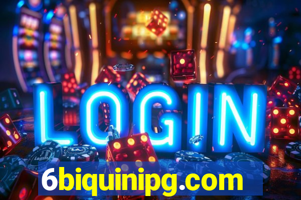 6biquinipg.com