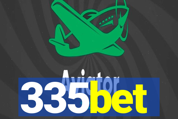 335bet