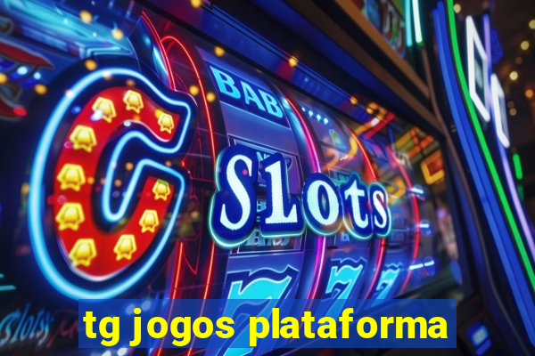 tg jogos plataforma