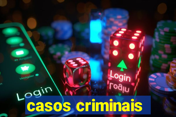 casos criminais