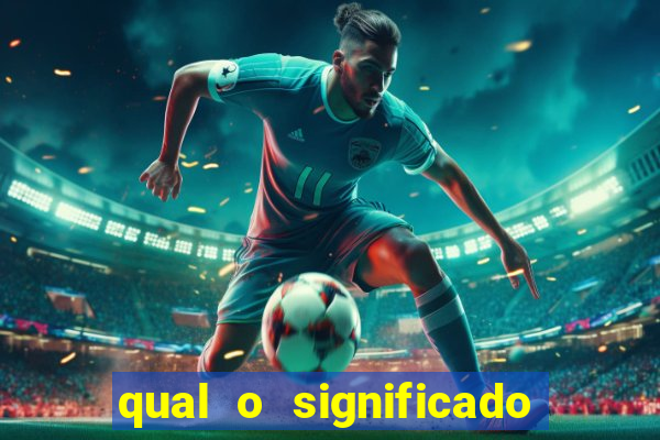 qual o significado do jogo