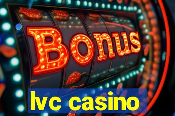 lvc casino