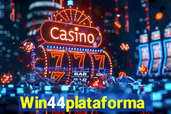 Win44plataforma