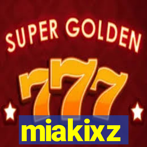 miakixz