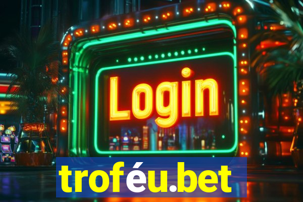 troféu.bet