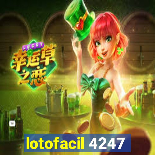 lotofacil 4247