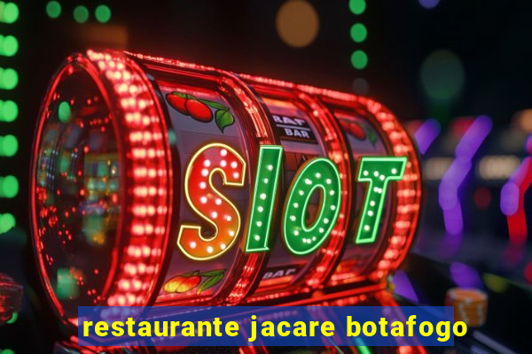 restaurante jacare botafogo