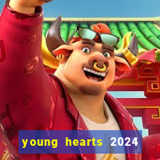 young hearts 2024 assistir online grátis