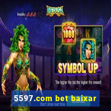 5597.com bet baixar