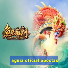 aguia oficial apostas