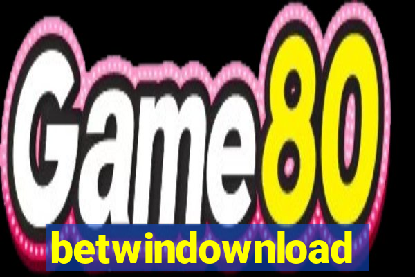 betwindownload