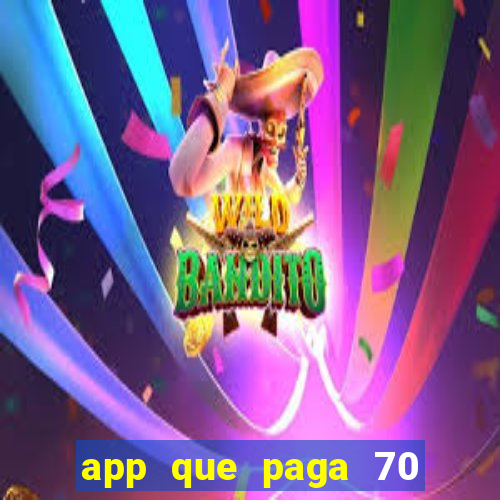 app que paga 70 reais para se cadastrar 2023