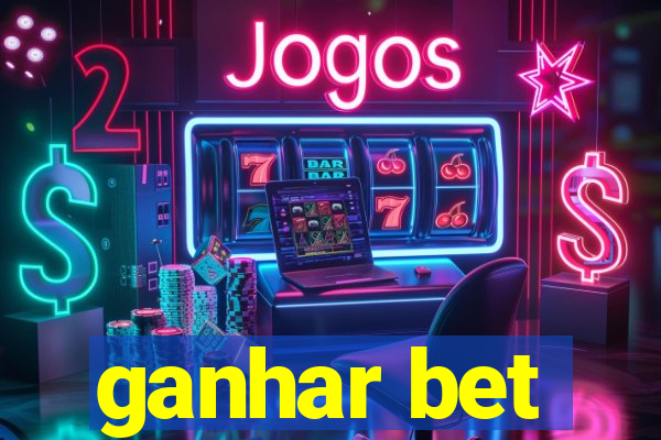 ganhar bet