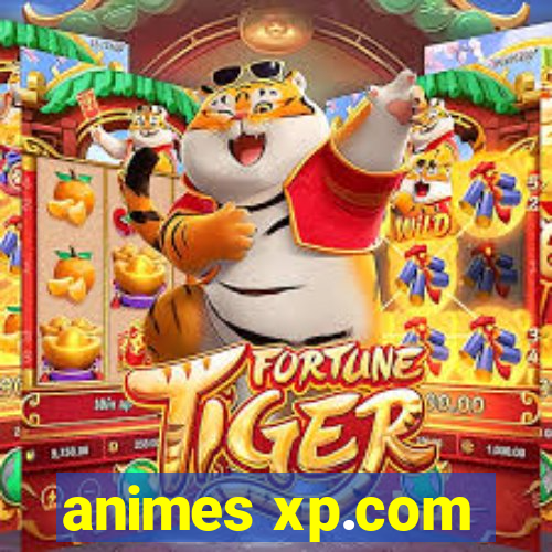 animes xp.com