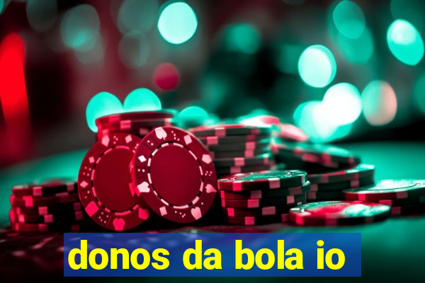 donos da bola io