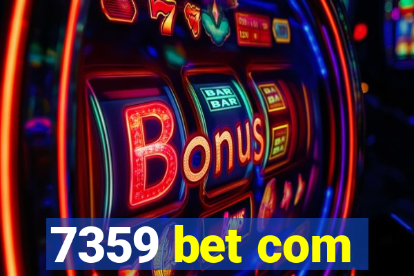 7359 bet com