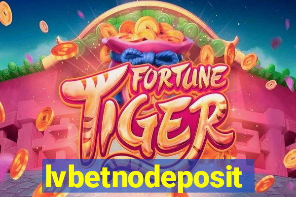 lvbetnodeposit