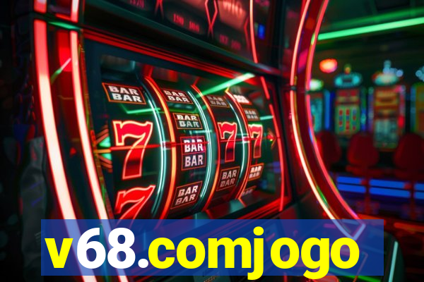 v68.comjogo