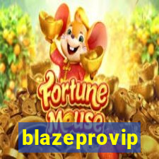 blazeprovip