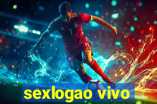 sexlogao vivo