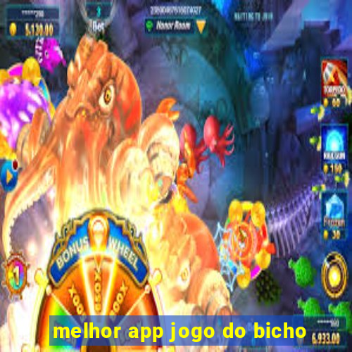 melhor app jogo do bicho