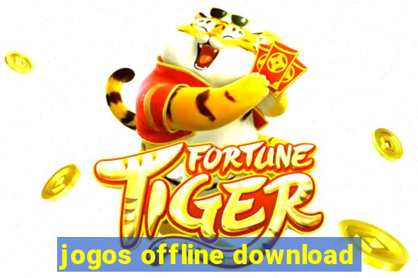 jogos offline download