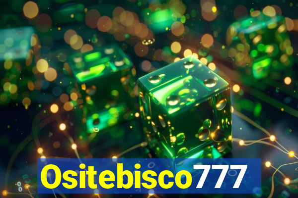 Ositebisco777