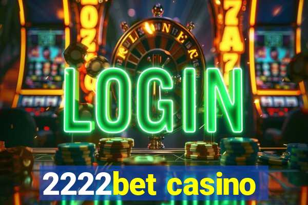 2222bet casino