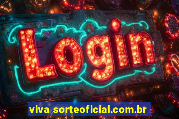 viva sorteoficial.com.br