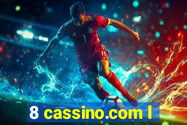 8 cassino.com l