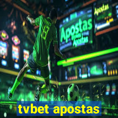 tvbet apostas