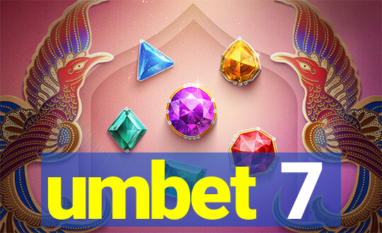 umbet 7