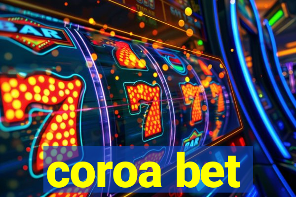 coroa bet