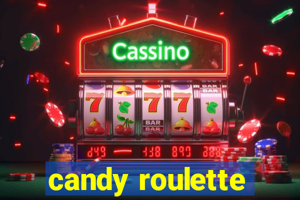 candy roulette