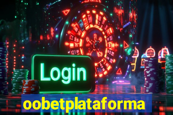 oobetplataforma