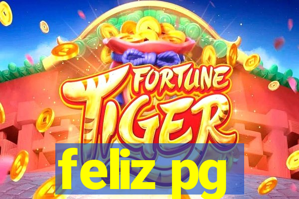 feliz pg