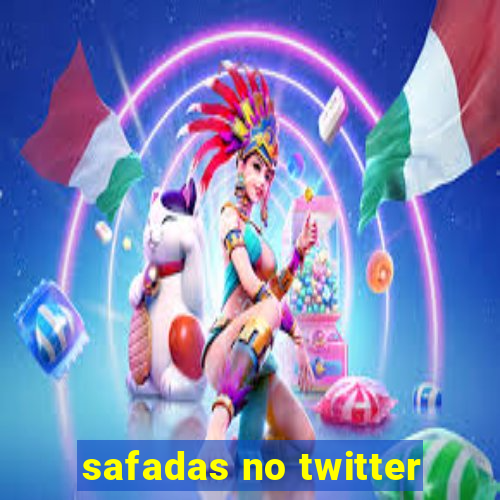 safadas no twitter