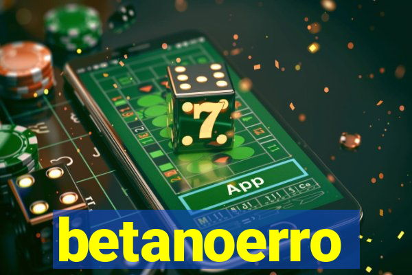 betanoerro