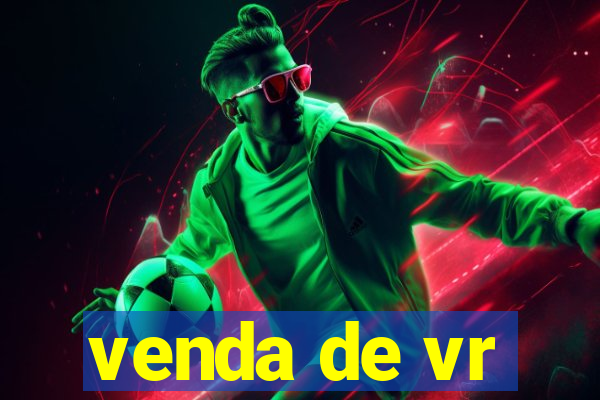 venda de vr