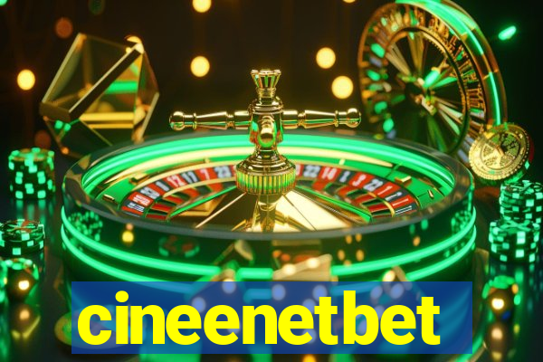 cineenetbet