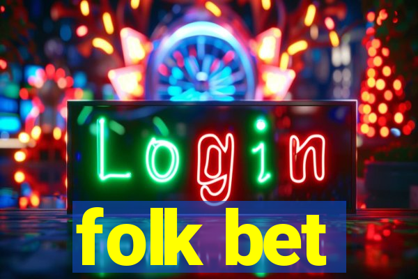 folk bet