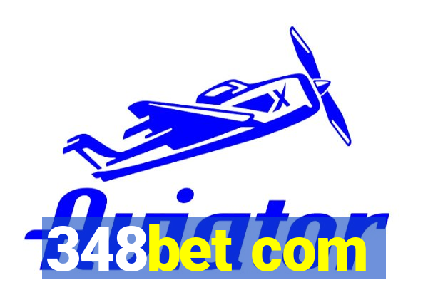 348bet com