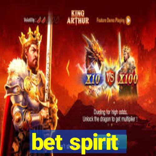 bet spirit