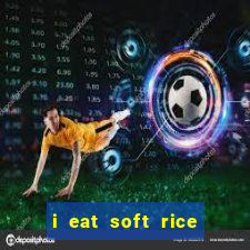 i eat soft rice in another world pt br cap 1