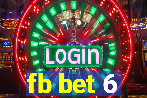 fb bet 6