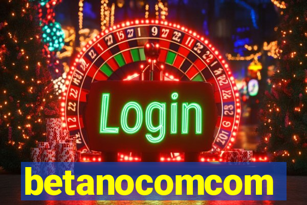 betanocomcom